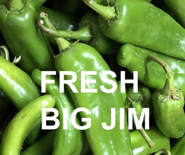 MEDIUM-HOT BIG JIM GREEN CHILE - FRESH - includes FREE JALAPEÑOS